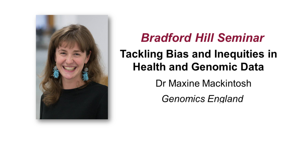 Image promoting the Bradford Hill Seminar with Dr Maxine Mackintosh