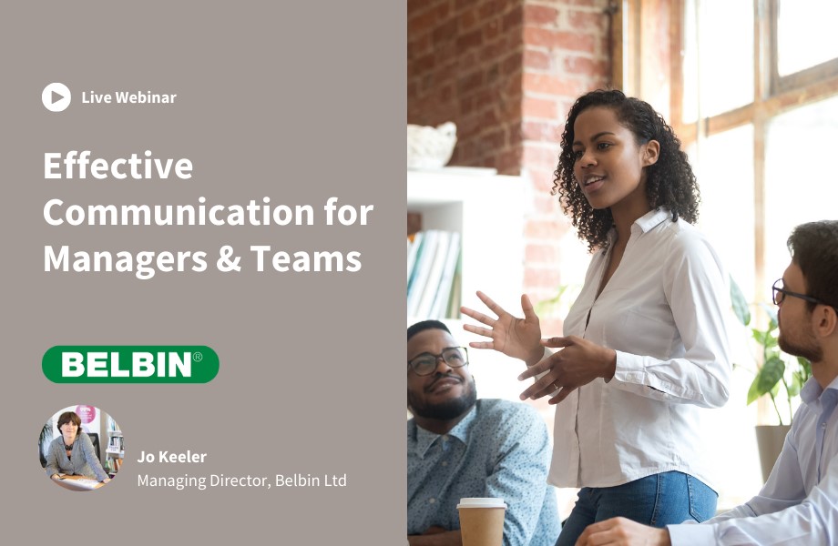 Free Belbin webinar: Effective Communication for Managers and Teams