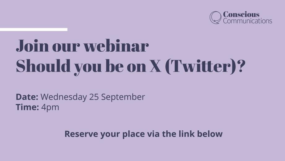 Join our webinar: Should you be on X?