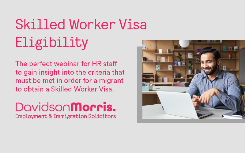 Webinar Skilled Worker Visa - The Eligibility