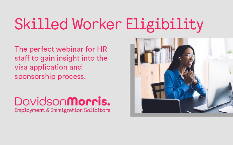 Free Webinar: Skilled Worker Eligibility