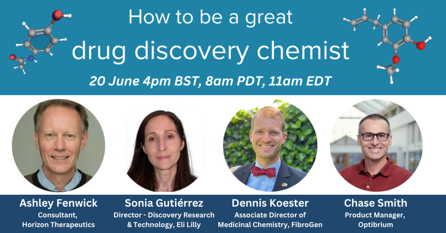 Webinar announcement: How to be a great drug discovery chemist