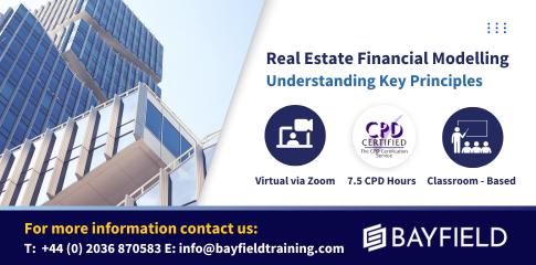 Understanding Key Principles of Real Estate Financial Modelling