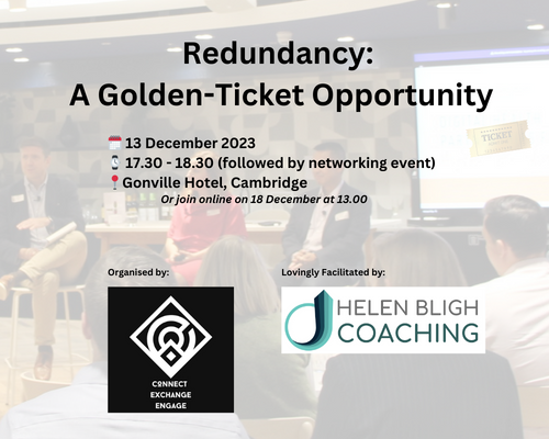 invitation to event Redundancy: A golden-ticket opportunity - 13 and 18 December