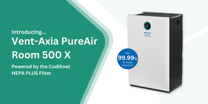 A title image showing the headline "Introducing...Vent-Axia PureAir Room 500 X" on the left the subheader "Powered by the CodiKoat HEPA PLUS Filter" underneath. On the right hand side there is an image of the white air purifier unit, with a circle highlighting that it kills 99.99% of viruses and bacteria