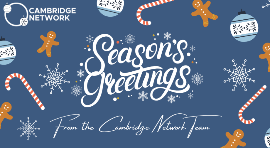 Season's greetings from the Cambridge Network team | Cambridge Network