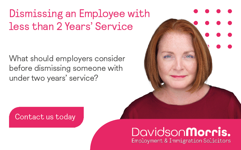 Dismissing an Employee with less than 2 Years’ Service