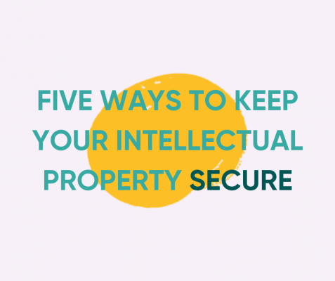 Five ways to keep your intellectual property secure banner