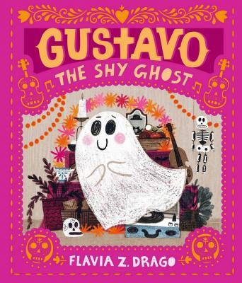 Flavia Z Drago - Gustavo, the Shy Ghost cover - winner of the Klaus Flugge Prize