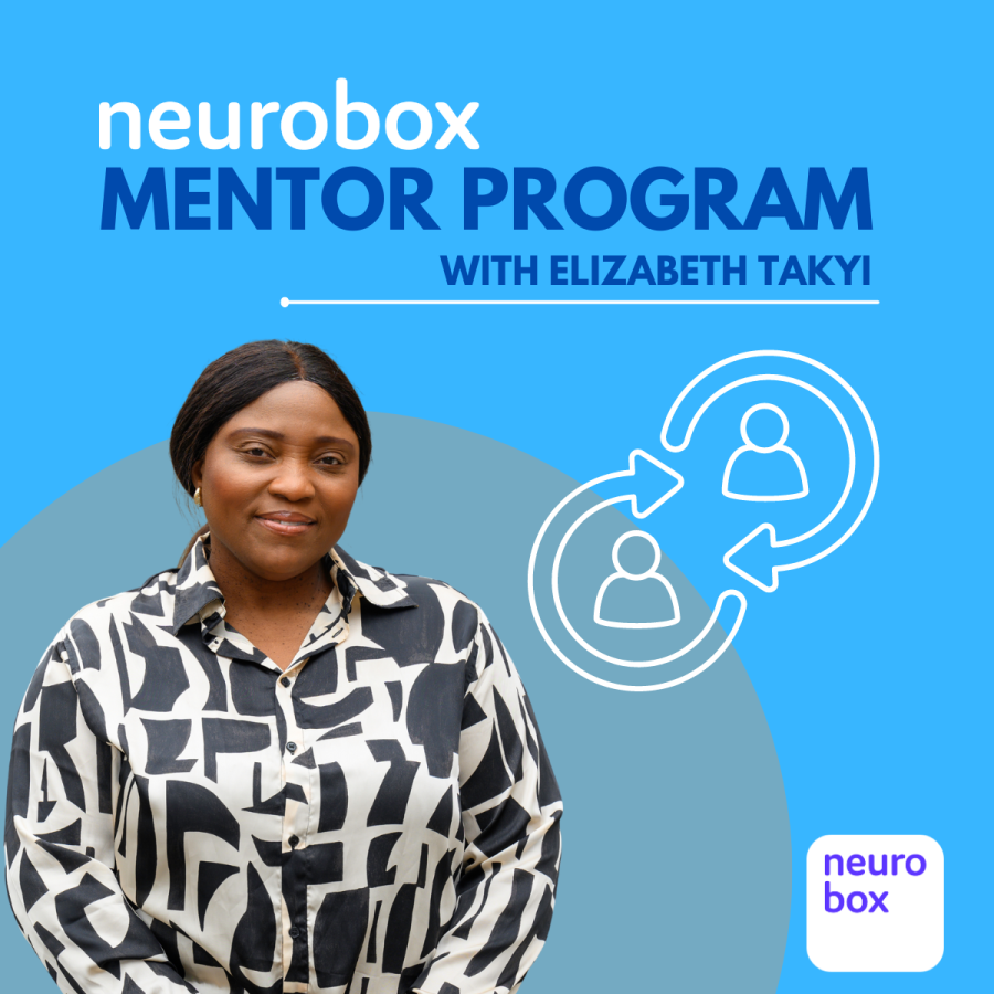 neurobox Mentor Program with Elizabeth Takyi