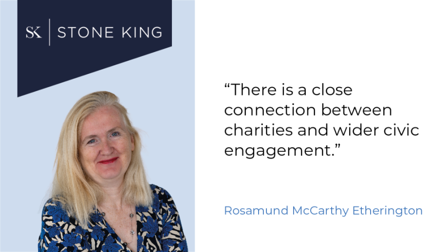 Image of Stone King's Rosamund McCarthy Etherington next to a quote from her saying: "There is a close connection between charities and wider civic engagement."