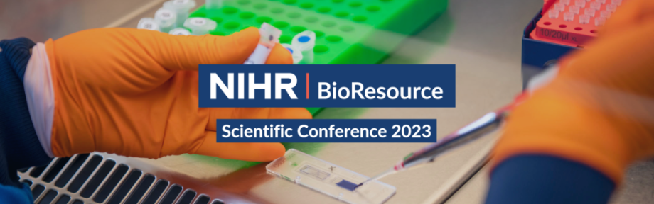 NIHR BioResource Scientific Conference 2023